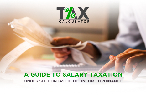 A Guide to Salary Taxation Under Section 149 of the Income Ordinance