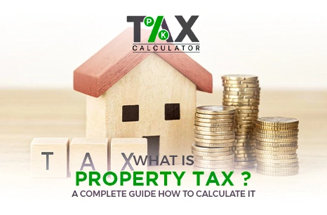 What is Property Tax? A Complete Guide on How to Calculate It